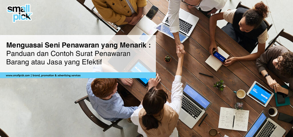 Menguasai Seni Penawaran yang Menarik Panduan dan Contoh Surat Penawaran Barang atau Jasa yang Efektif